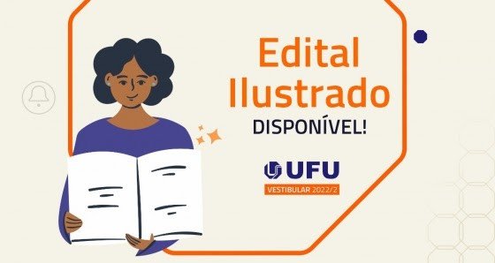 UFU publica edital ilustrado do Vestibular 2022/2