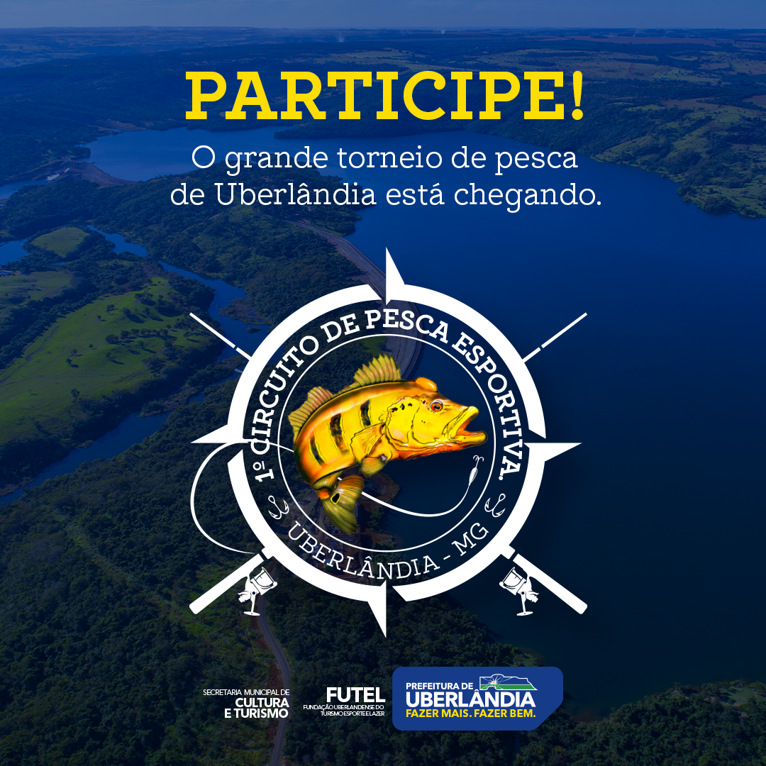 Prefeitura anuncia 1º Circuito de Pesca Esportiva de Uberlândia