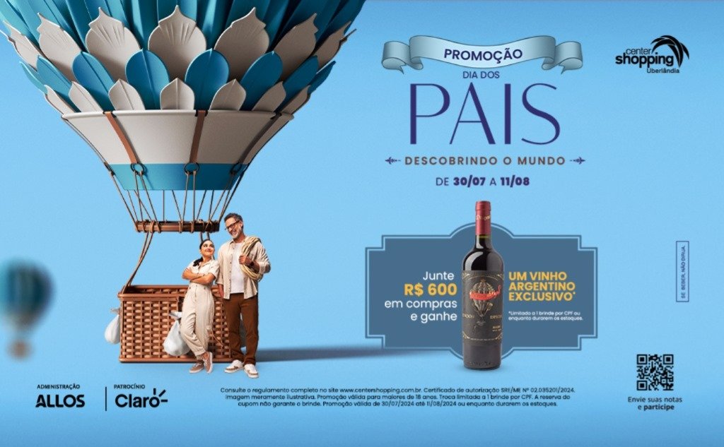 Center Shopping Uberlândia celebra o Dia dos Pais com campanha que presenteia consumidores com vinho especial