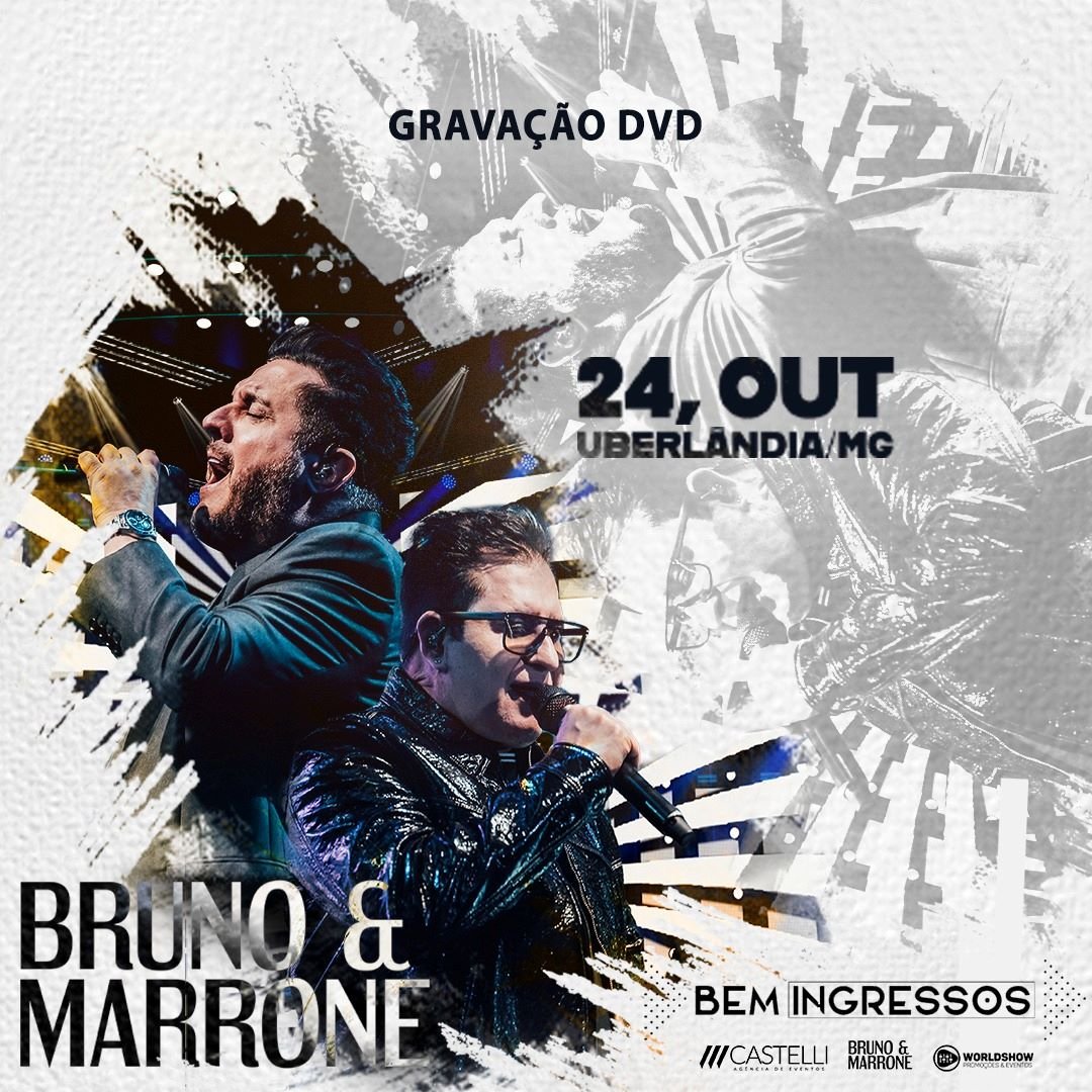 Bruno & Marrone retornam a Uberlândia para gravação do 3º DVD de “Revivem sua história”