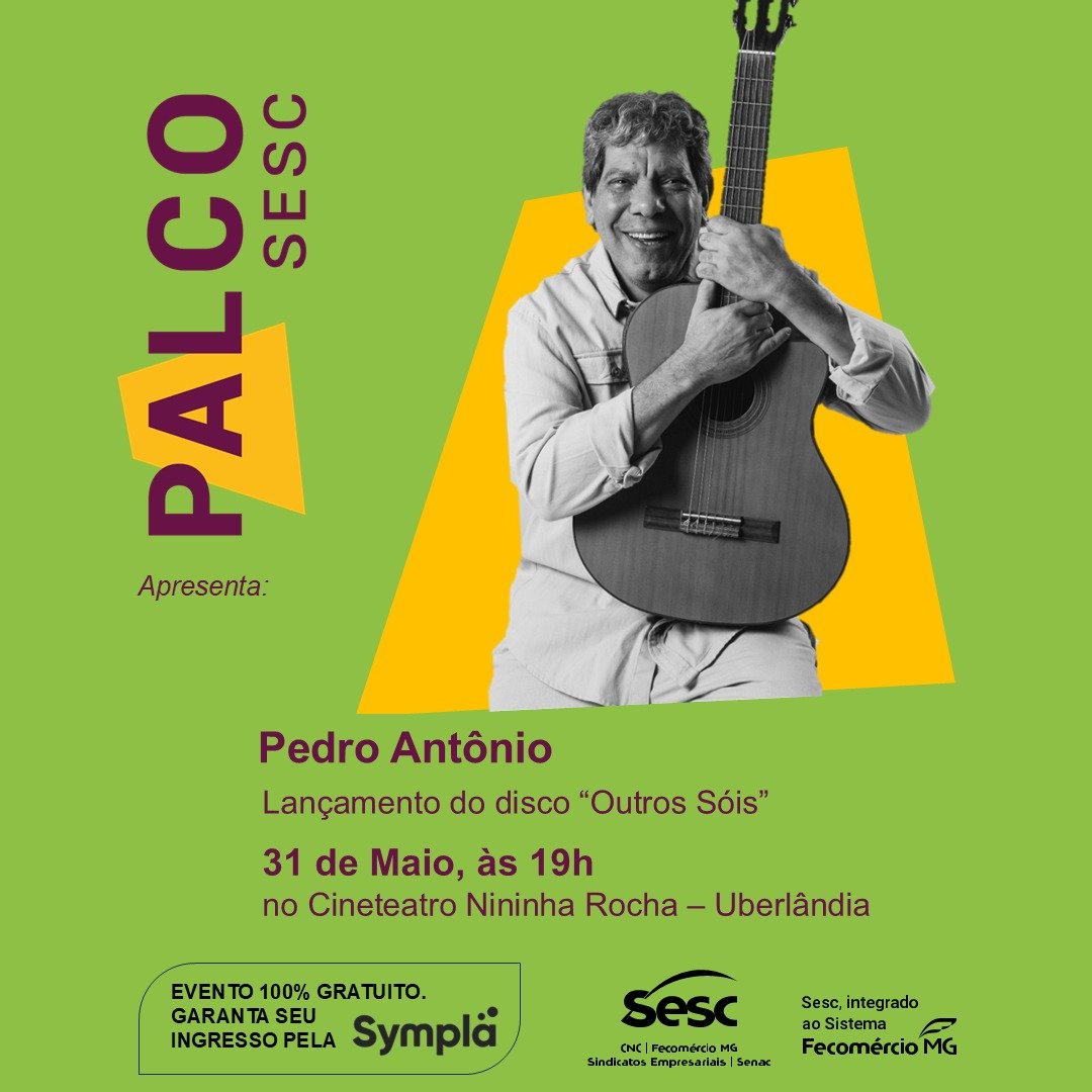 Pedro Antônio Lança “Outros Sóis” no Cineteatro Nininha Rocha
